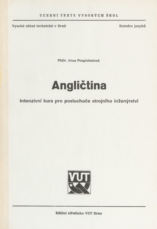 Angličtina: intenzivní kurs pro posluchače strojního inženýrství