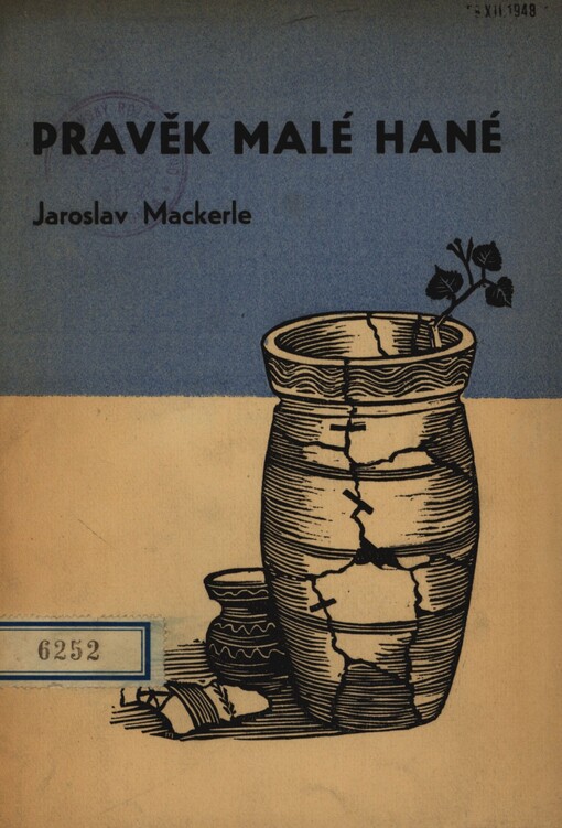 Pravěk Malé Hané