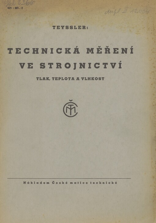 Technická měření ve strojnictví: Tlak, teplota a vlhkost