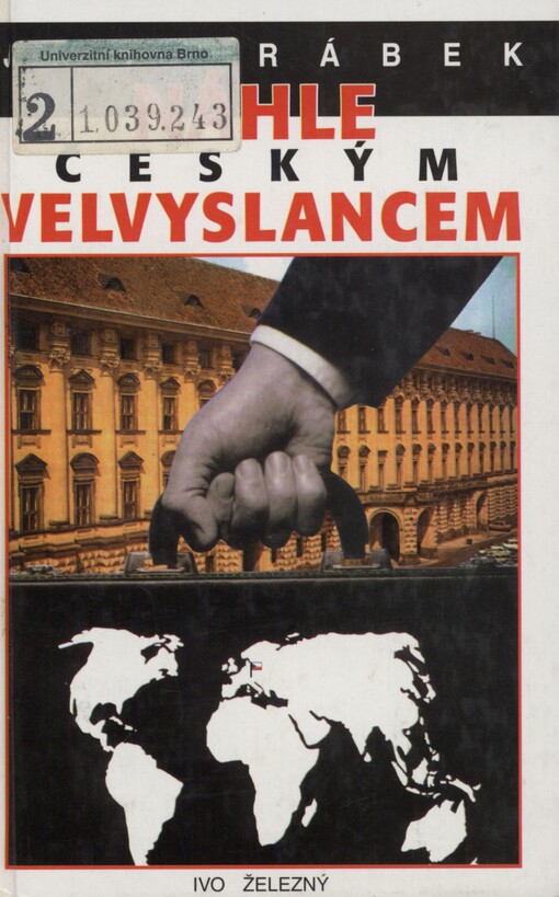 Náhle českým velvyslancem