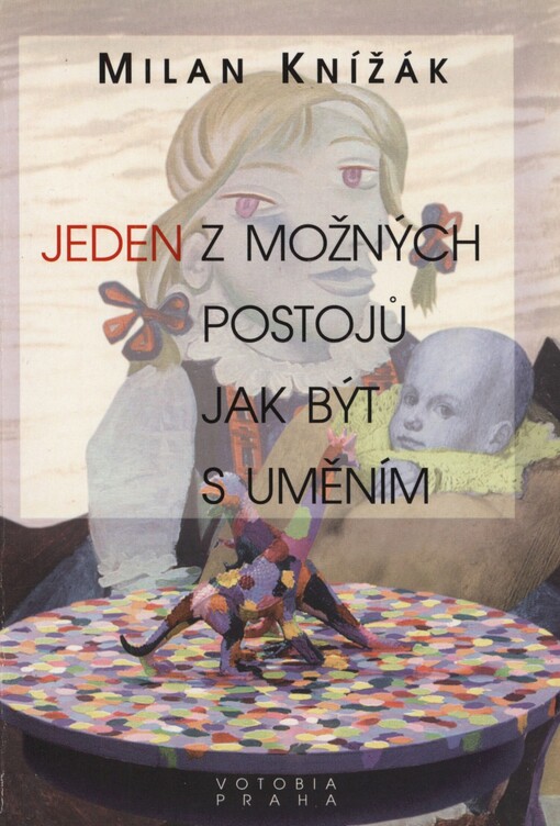 Jeden z možných postojů jak být s uměním