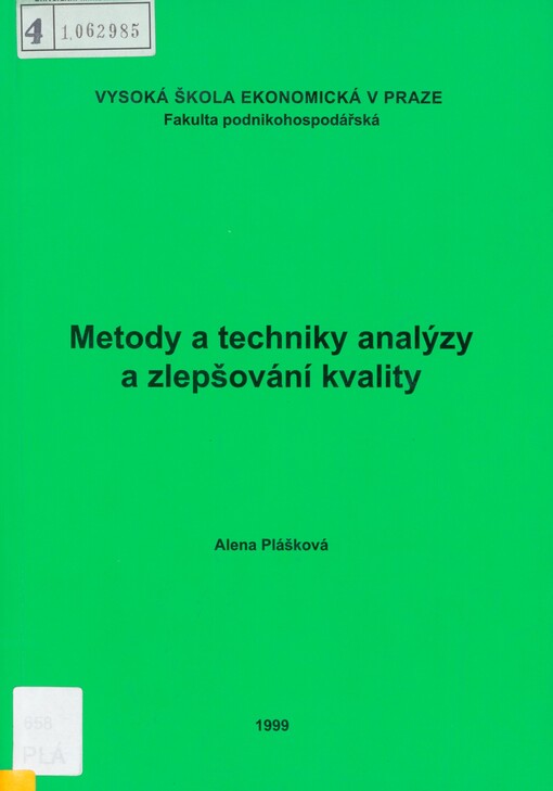 Metody a techniky analýzy a zlepšování kvality