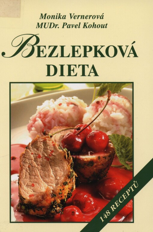 Bezlepková dieta: 148 receptů