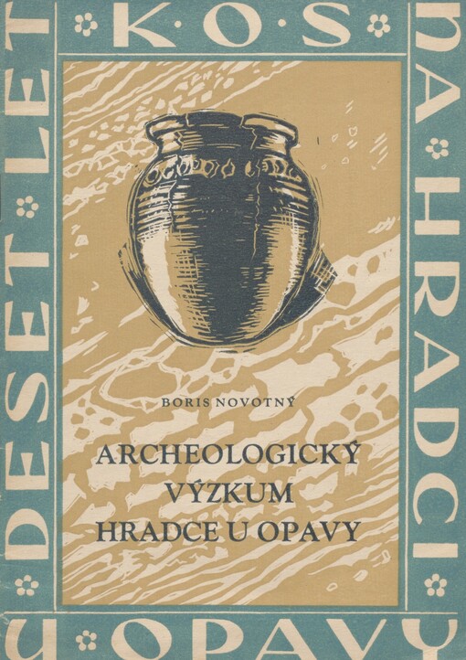 Archeologický výzkum Hradce u Opavy