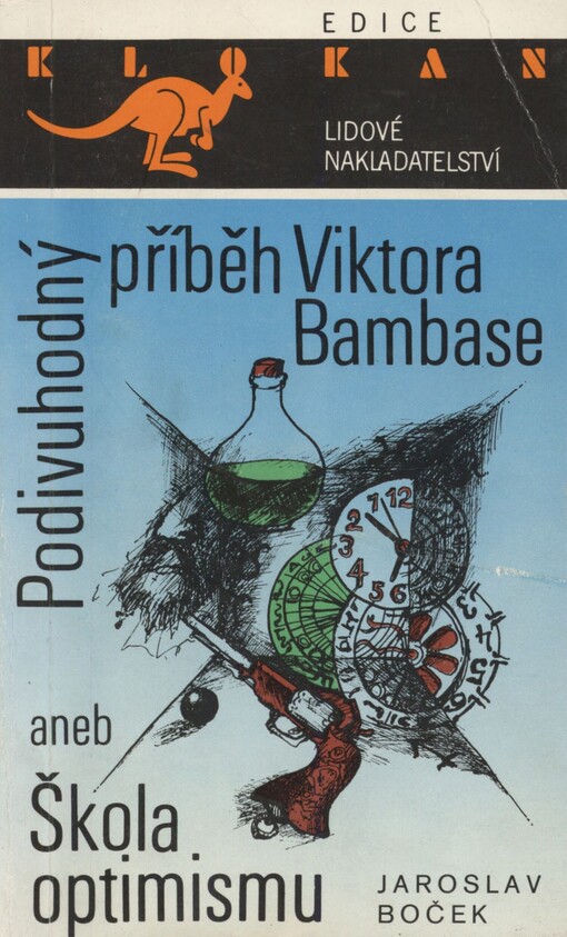 Podivuhodný příběh Viktora Bambase, aneb, Škola optimismu