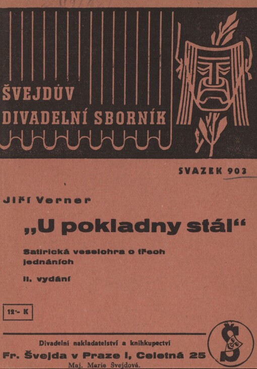 U pokladny stál: satirická veselohra o třech jednáních