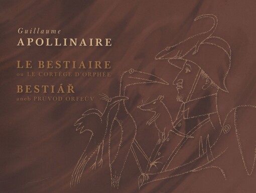 Le bestiaire, ou, Le cortège d'Orphée =: Bestiář, aneb, Průvod Orfeův