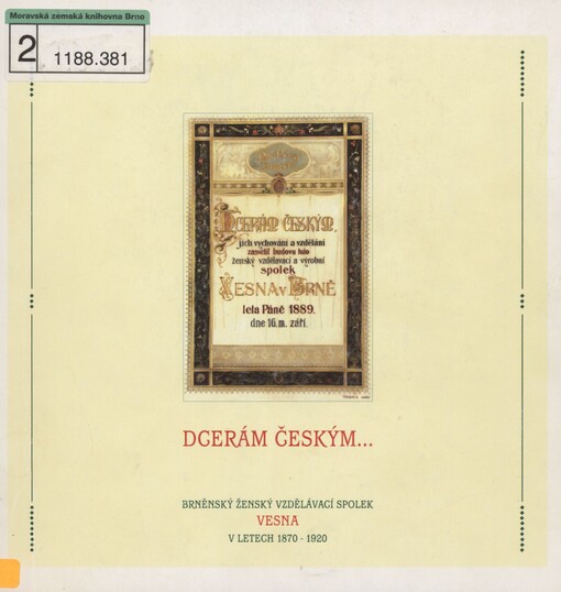 Dcerám českým--: brněnský ženský vzdělávací spolek Vesna v letech 1870-1920