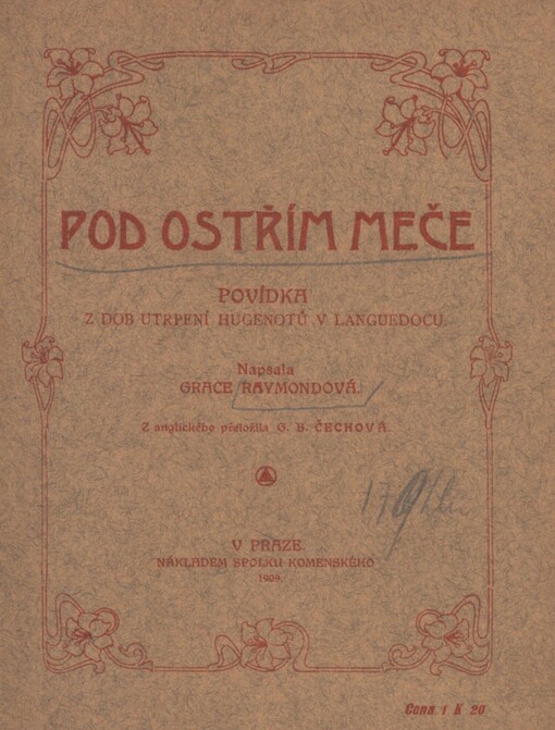 Pod ostřím meče: povídka z dob utrpení Hugenotů v Languedocu