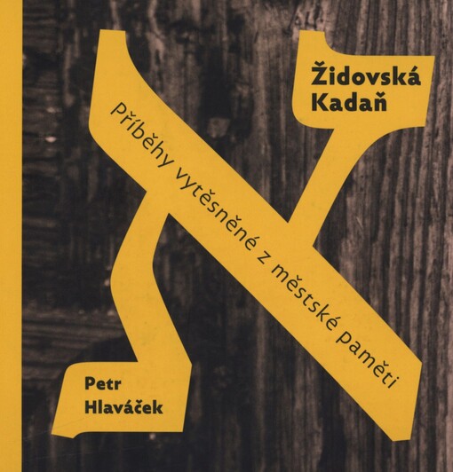Židovská Kadaň: příběhy vytěsněné z městské paměti