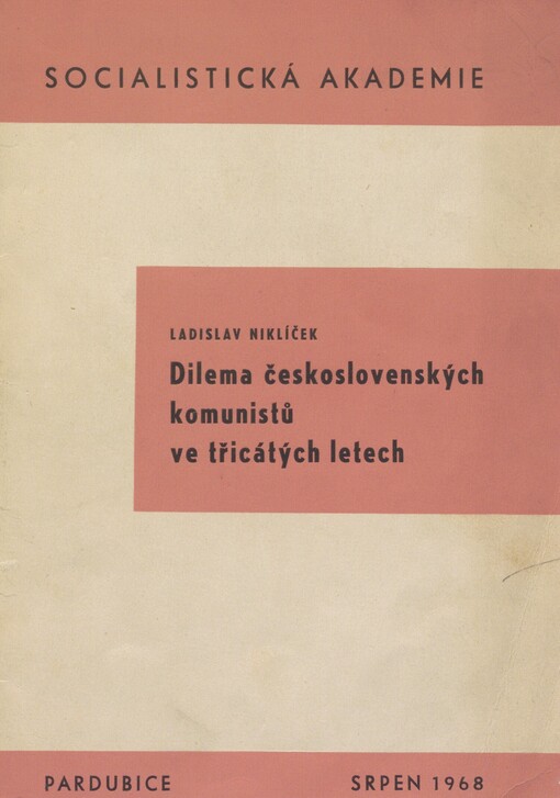 Dilema československých komunistů ve třicátých letech