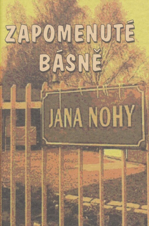 Zapomenuté básně Jana Nohy