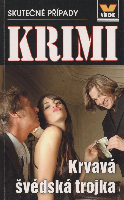 Krvavá švédská trojka: skutečné kriminální případy