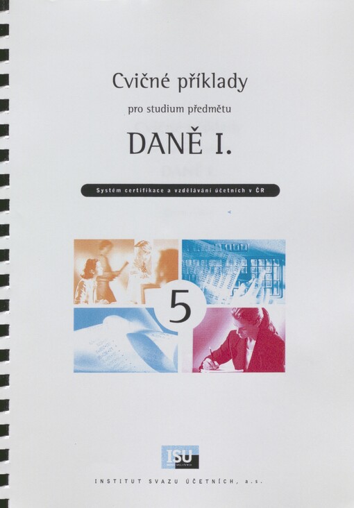 Cvičné příklady pro studium předmětu Daně I