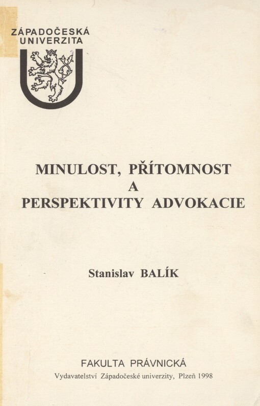 Minulost, přítomnost a perspektivy advokacie