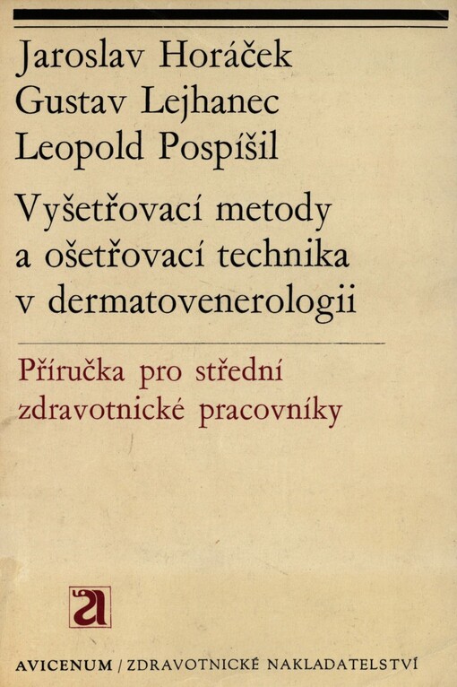 Vyšetřovací metody a ošetřovací technika v dermatovenerologii