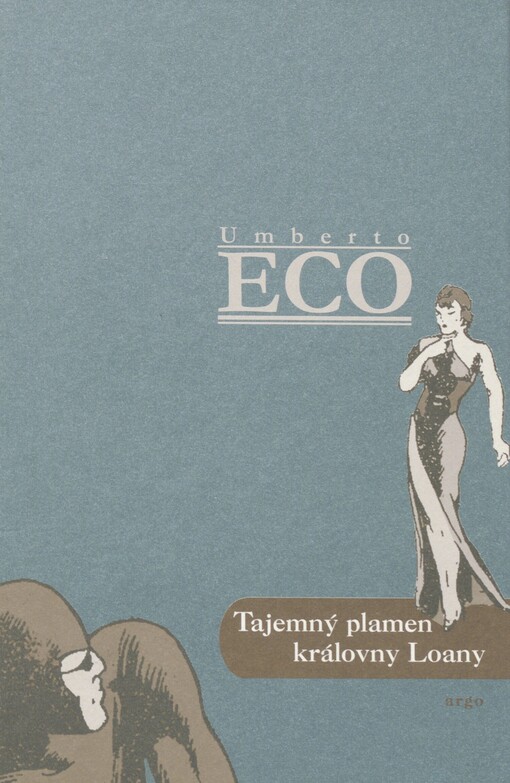 Tajemný plamen královny Loany: ilustrovaný román