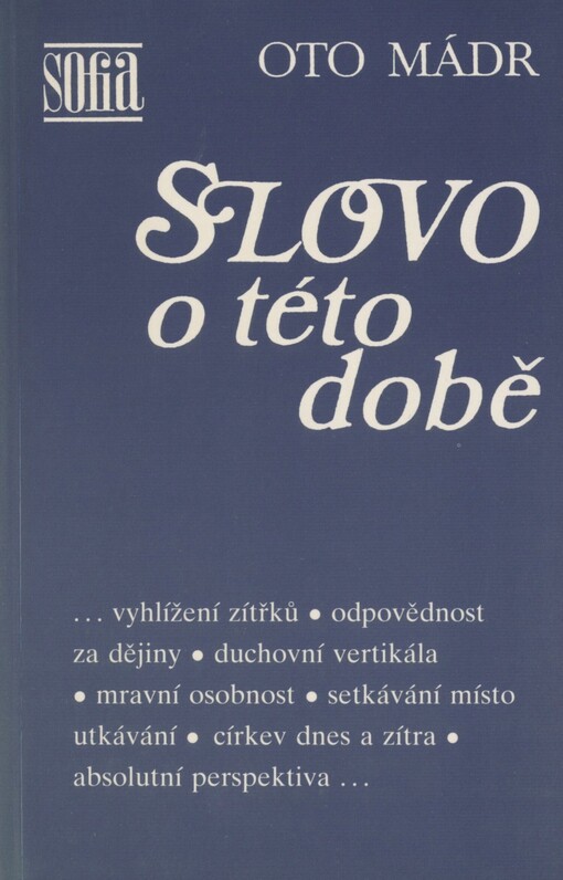Slovo o této době :[výbor z díla]