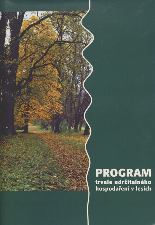 Program trvale udržitelného hospodaření v lesích