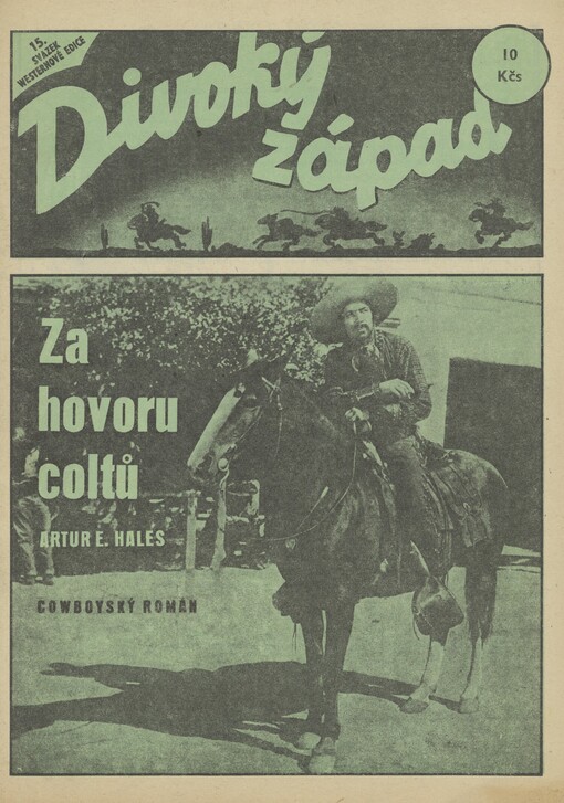 Za hovoru coltů: cowboyský román