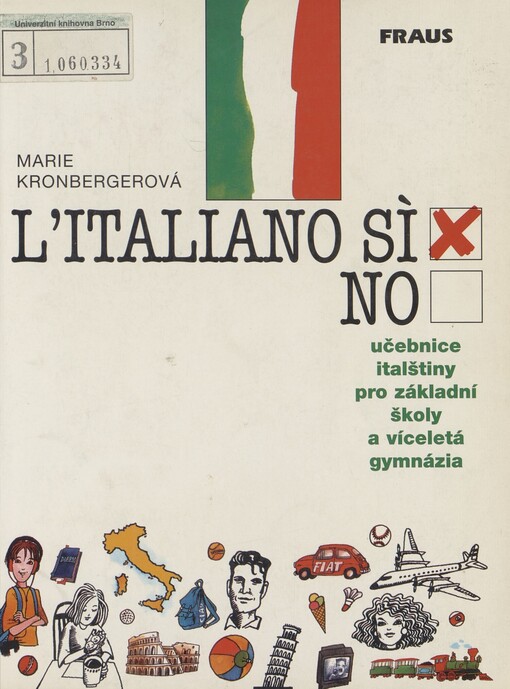 L'italiano? Si!: učebnice italštiny pro základní školy a víceletá gymnázia