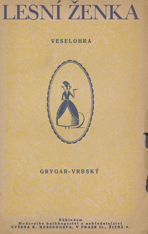 Lesní ženka: rokoková veseloherní idyla o čtyřech dějství(ch)