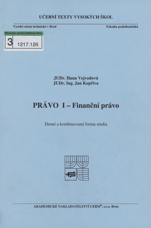 Právo I - Finanční právo: denní a kombinovaná forma studia