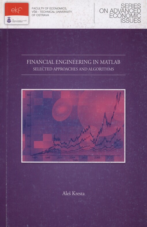 Financial engineering in Matlab: selected approaches and algorithms