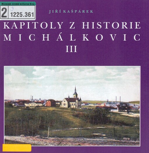 Kapitoly z historie Michálkovic