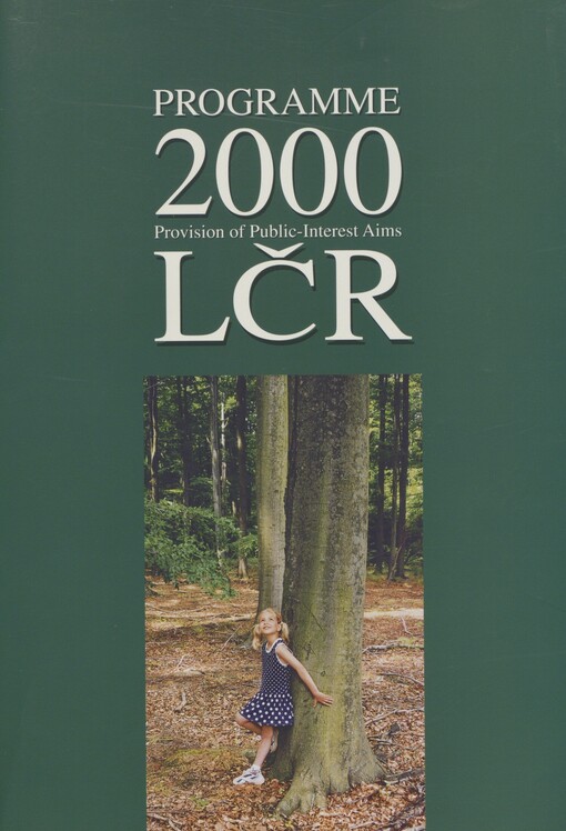 Programme 2000 of LČR: provision of public-interest aims