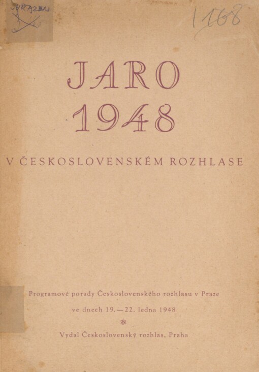 Jaro 1948 v Československém rozhlase: programové porady Československého rozhlasu v Praze ve dnech 19.-22. ledna 1948