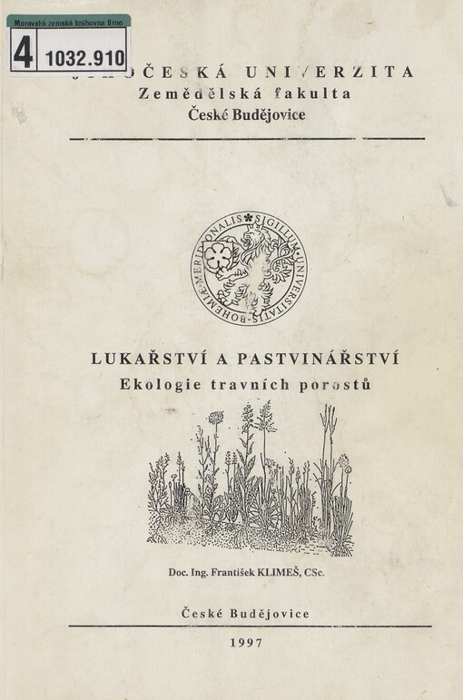 Lukařství a pastvinářství: ekologie travních porostů