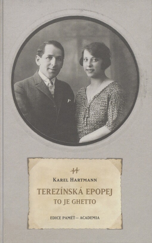 Terezínská epopej: to je ghetto