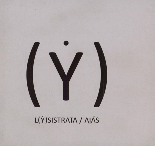 L(ẏ)sistrata / Aịás: podle Aristofana a Sofokla napsal Roman Sikora : premiéra 20. června 2014 v Mahenově divadle