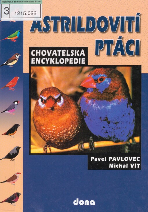 Astrildovití ptáci: chovatelská encyklopedie