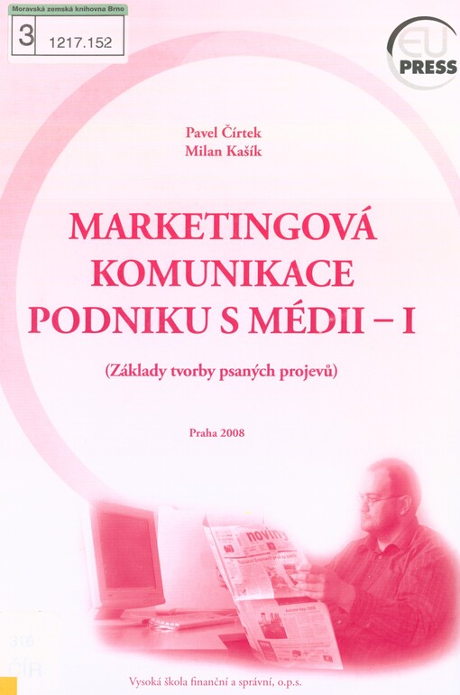Marketingová komunikace podniku s médii. I. (Základy tvorby psaných projevů)