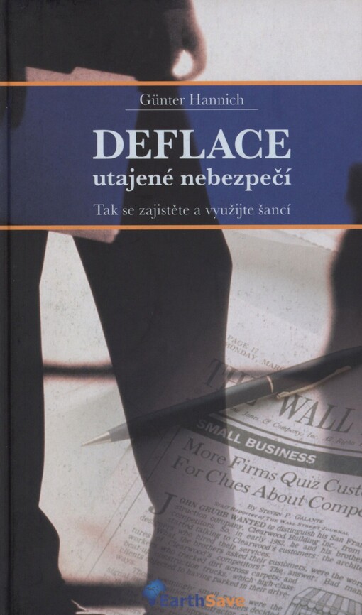Deflace: utajené nebezpečí : tak se zajistěte a využijte šancí