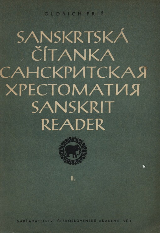 Sanskrtská čítanka =: Sanskritskaja chrestomatija = Sanskrit reader