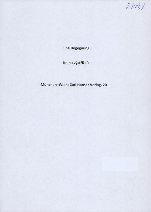 [Eine Begegnung]: [výstřižky recenzí díla] : [Carl Hanser Verlag]