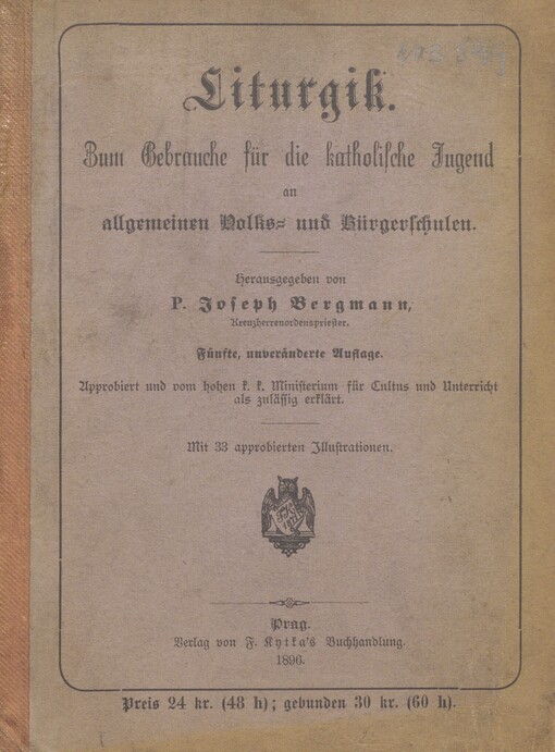 Liturgik: zum Gebrauche für die katholische Jugend an allgemeinen Volks- und Bürgerschulen