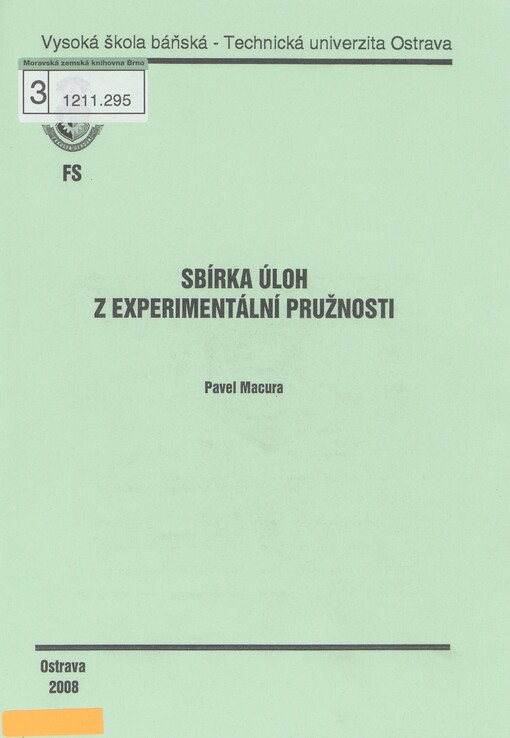 Sbírka úloh z experimentální pružnosti