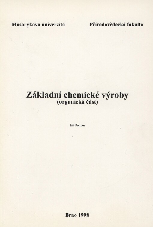 Základní chemické výroby: (organická část)