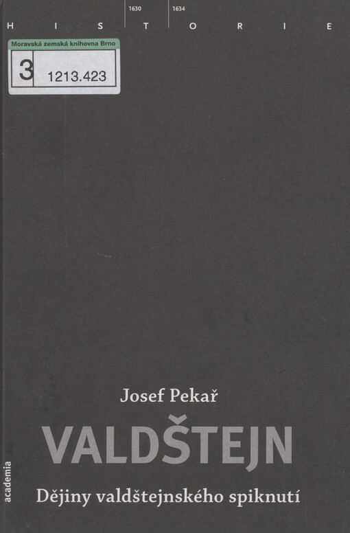 Valdštejn: 1630-1634 : (dějiny valdštejnského spiknutí)