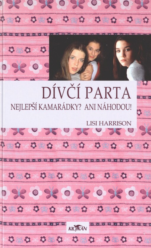 Dívčí parta. Nejlepší kamarádky? Ani náhodou!