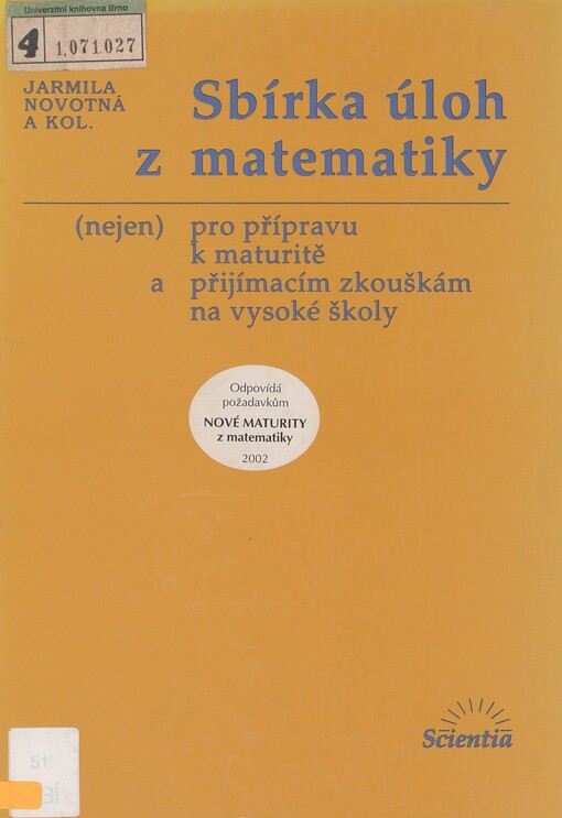 Sbírka úloh z matematiky: (nejen) pro přípravu k maturitě a přijímacím zkouškám na vysoké školy