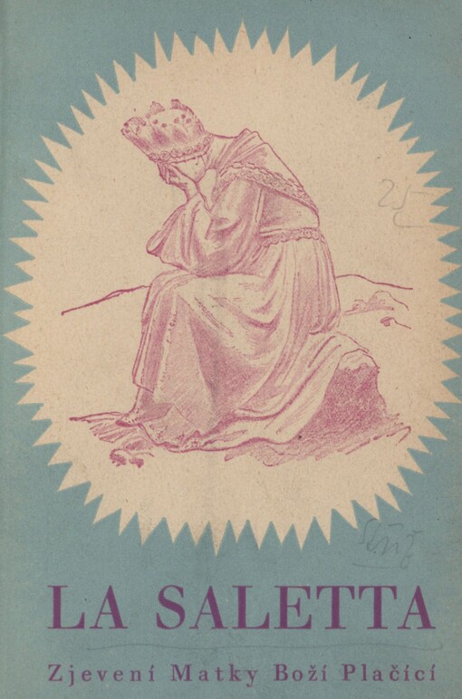 La Saletta: zjevení Matky Boží 19. září 1846