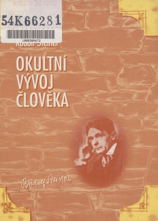 Okultní vývoj člověka: jaký význam má okultní vývoj člověka pro jeho schrány (tělo fyzické, éterické, astrální) a pro jeho 