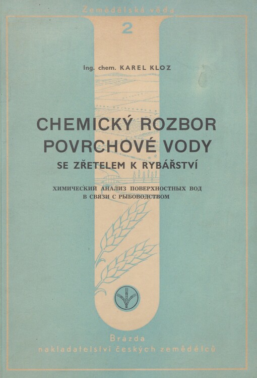 Chemický rozbor povrchové vody se zřetelem k rybářství =: Chimičeskij analiz poverchnostnych vod v svjazi s rybovodstvom