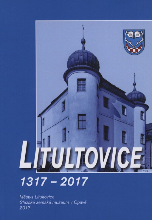 Litultovice 1317-2017