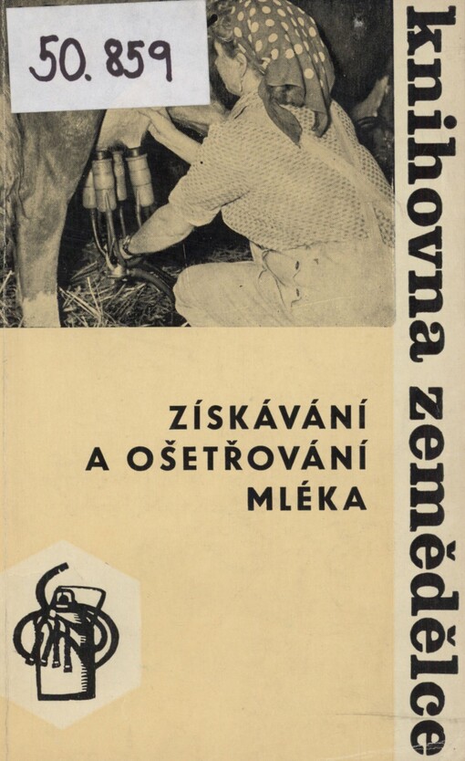 Získávání a ošetřování mléka